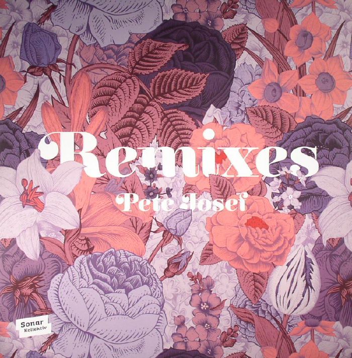 Pete Josef – Remixes vinyl cover