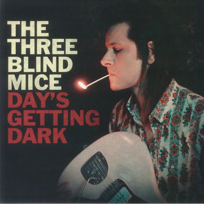 The Three Blind Mice Days Getting Dark