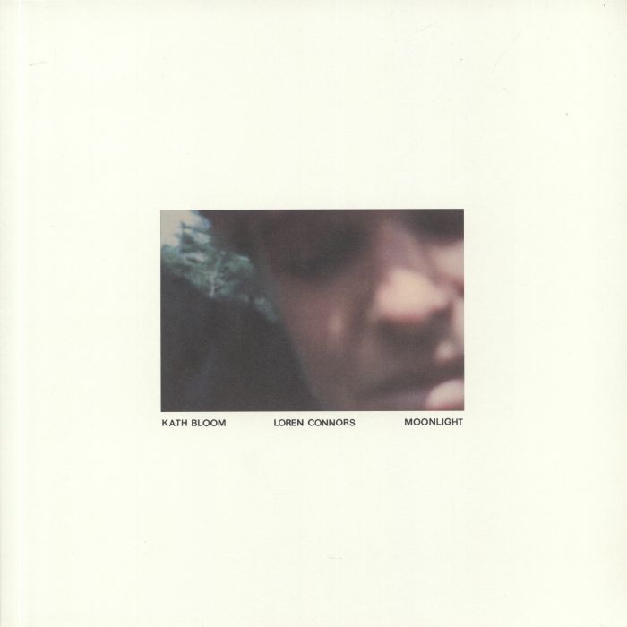 Kath Bloom | Loren Connors – Moonlight vinyl cover