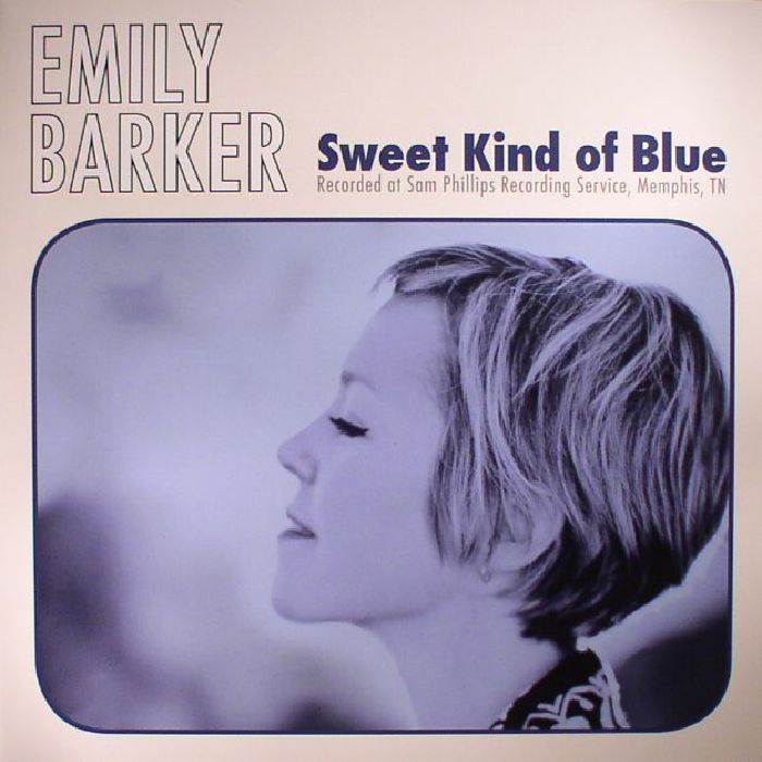 Emily Barker Sweet Kind Of Blue