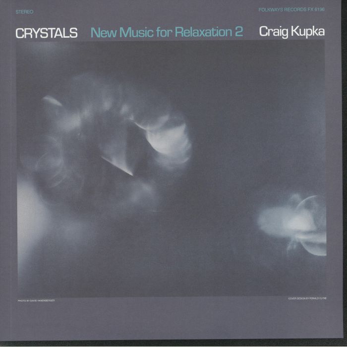 Craig Kupka Crystals: New Music For Relaxation 2