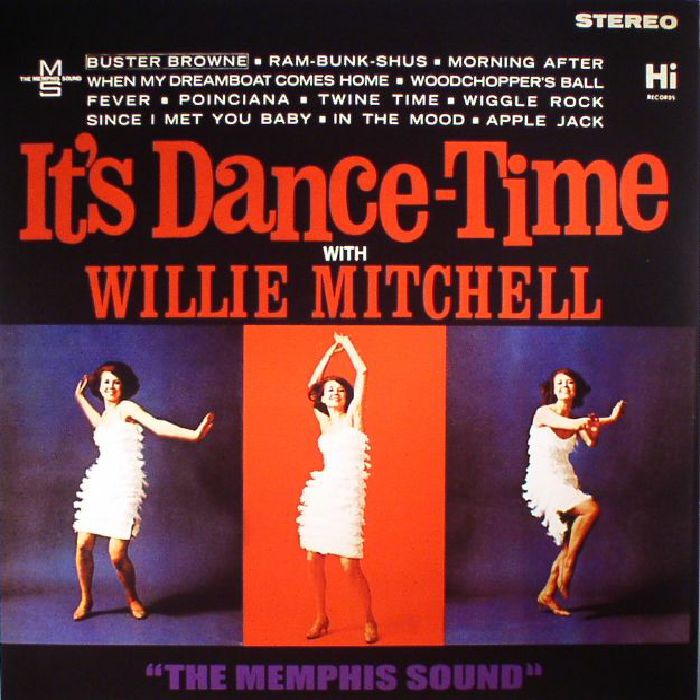 Willie Mitchell Its Dance Time With Willie Mitchell