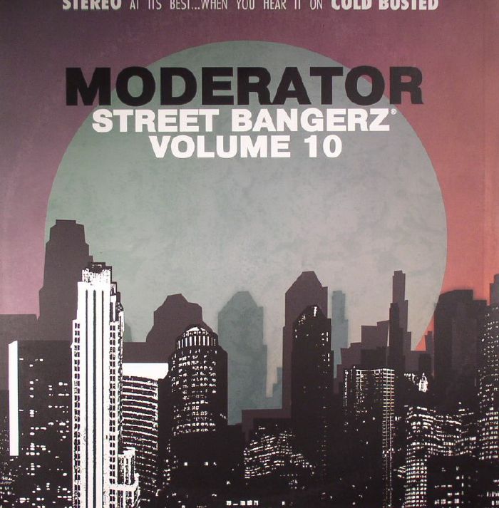 Moderator Street Bangerz Vol 10