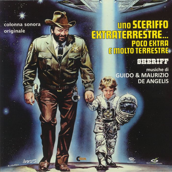 Guido and Maurizio De Angelis Uno Sceriffo Extraterrestre Poco Extra E Molto Terrestre (Soundtrack)