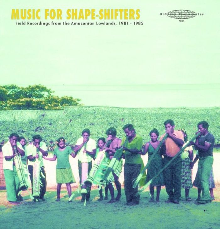 Wakuenai Music For Shape Shifters: Field Recordings From The Amazonian Lowlands 1981 1985