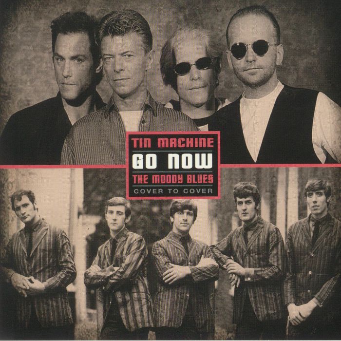 David Bowie | Tin Machine | The Moody Blues – Go Now vinyl cover