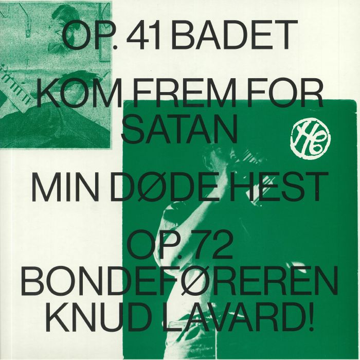 Henning Christiansen Op 41 Badet/Kom Frem For Satan/Min Dode Hest/Op 72 Bondeforeren Knud Lavard!