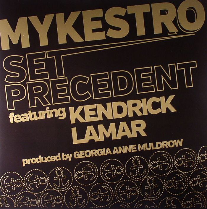 Mykestro | Kendrick Lamar Set Precedent
