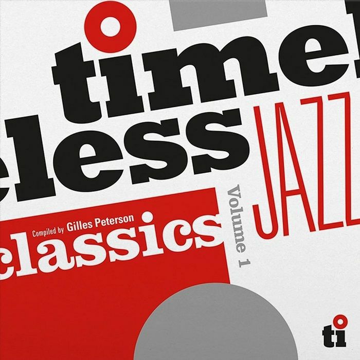 Gilles Peterson Timeless Jazz Classics Vol 1