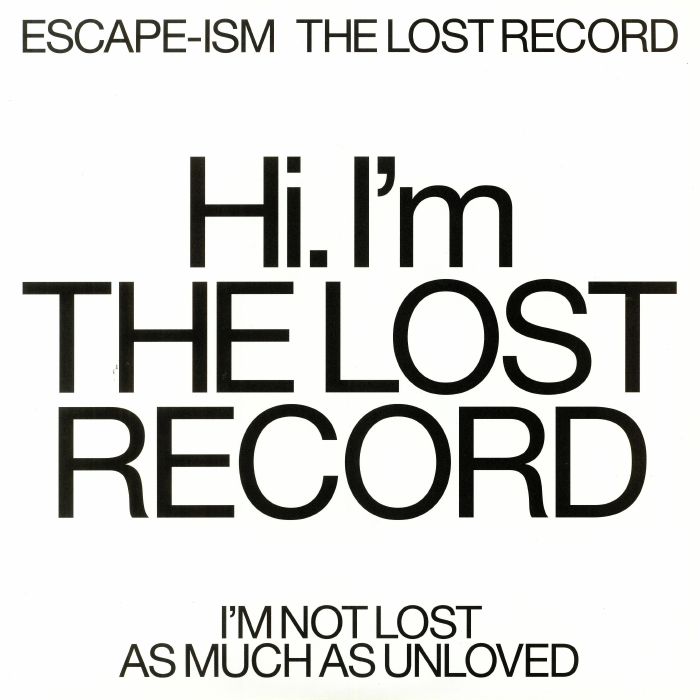 Escape Ism The Lost Record
