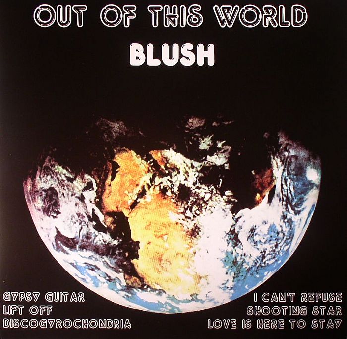 Blush – Out Of This World (reissue) vinyl cover