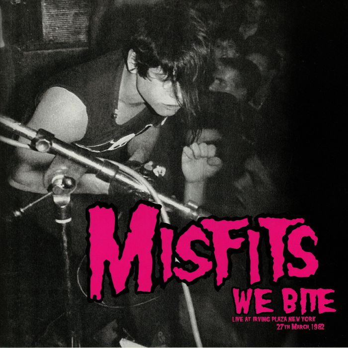 Misfits – We Bite: Live At Irving Plaza New York 27th March 1982 vinyl cover