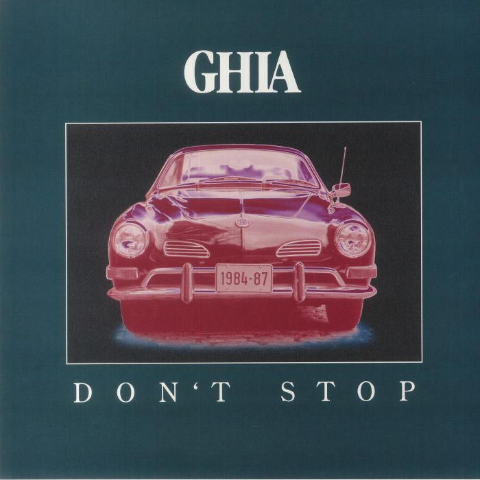 Ghia Dont Stop
