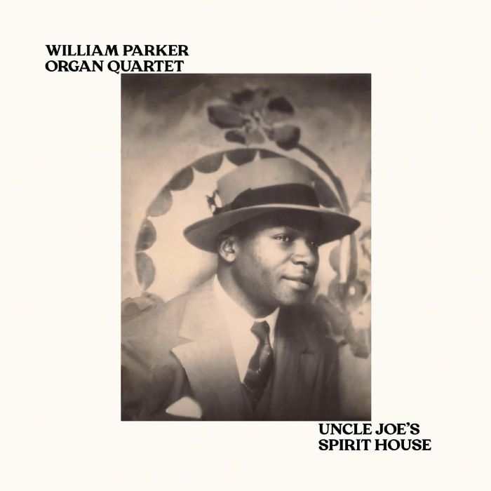 William Parker Uncle Joes Spirit House