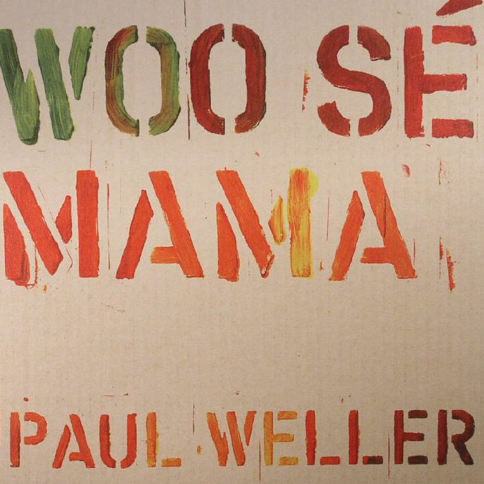 Paul Weller Woo Se Mama