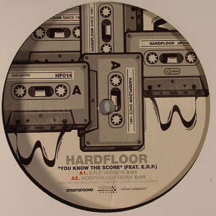 Hardfloor | Erp You Know The Score (remixes)