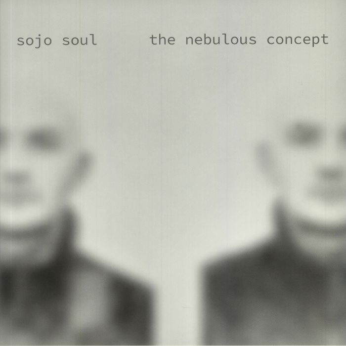 Sojo Soul The Nebulous Concept