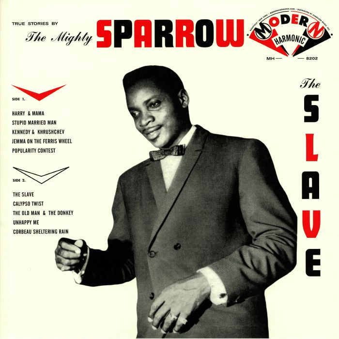 The Mighty Sparrow The Slave