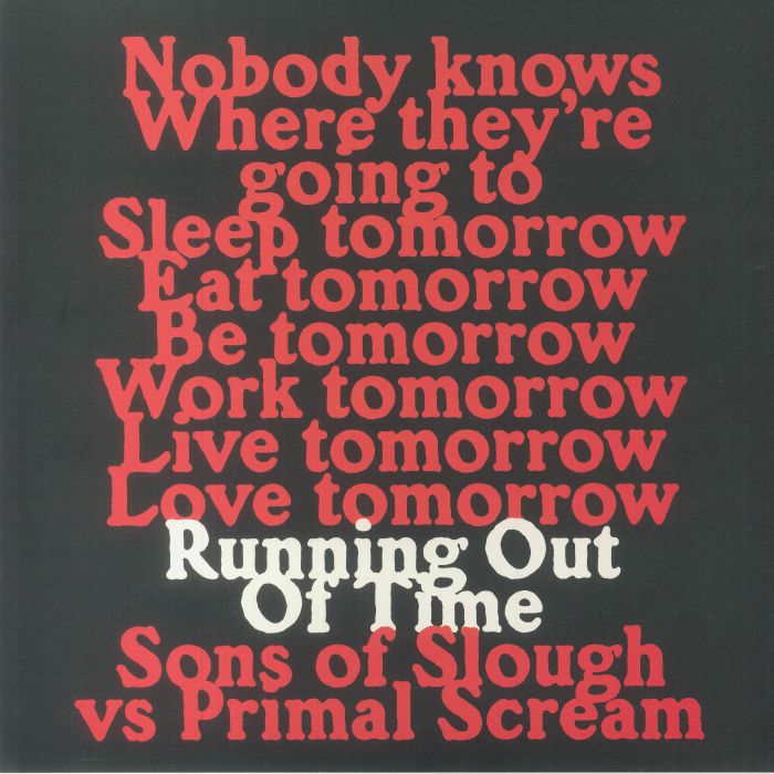 Sons Of Slough | Primal Scream Running Out Of Time