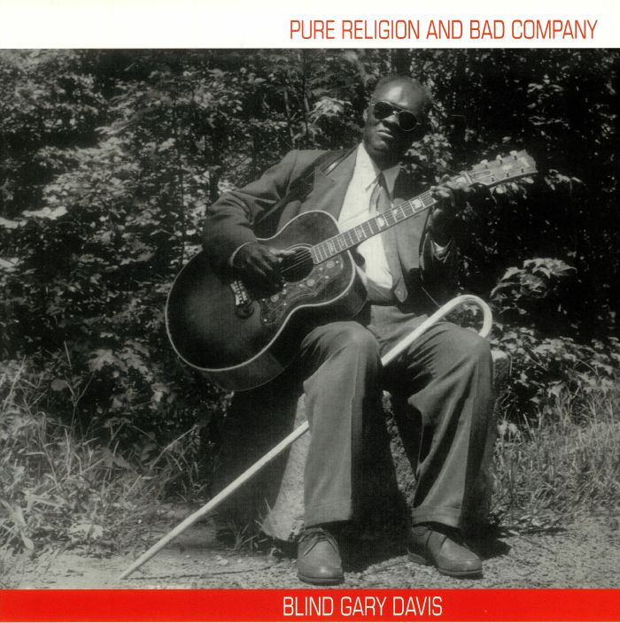 Blind Gary Davis Pure Religion and Bad Company: Deluxe Edition