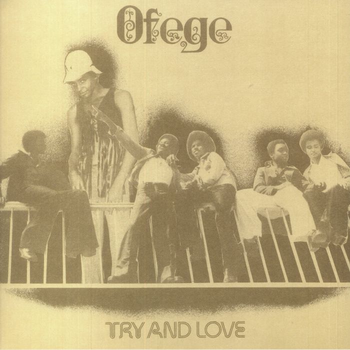 Ofege Try and Love