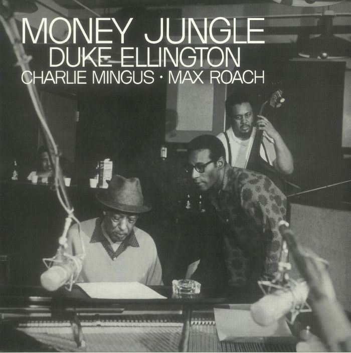 Duke Ellington | Charlie Mingus | Max Roach – Money Jungle vinyl cover