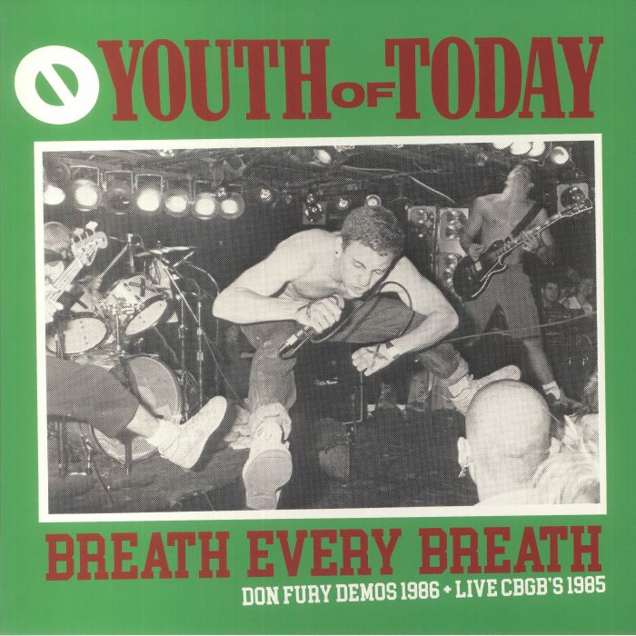 Youth Of Today Breath Every Breath: Don Fury Demos 1986 and Live CBGBs 1985