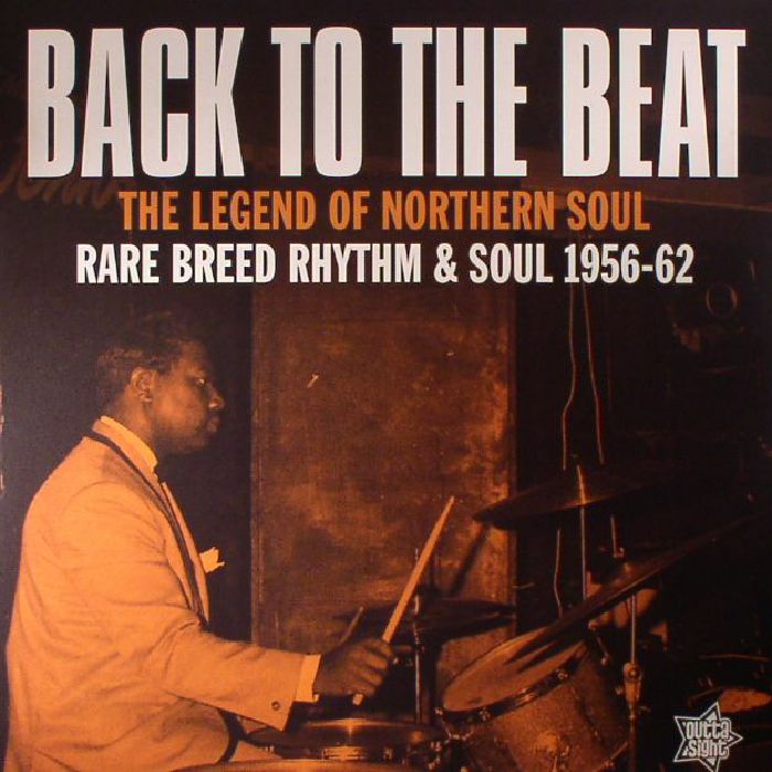 Various Artists Back To The Beat: Rare Breed Rhythm and Soul 1956 62