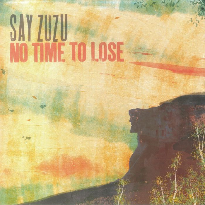 Say Zuzu No Time To Lose