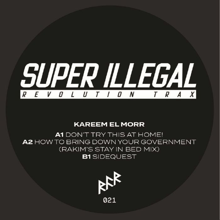 Kareem El Morr Super Illegal Revolution Trax