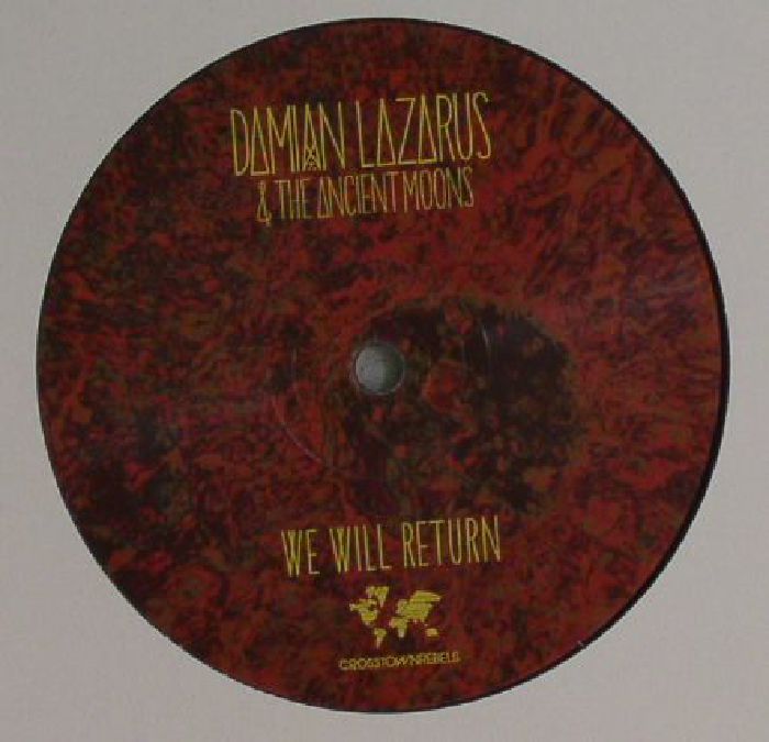 Damian Lazarus | The Ancient Moons We Will Return