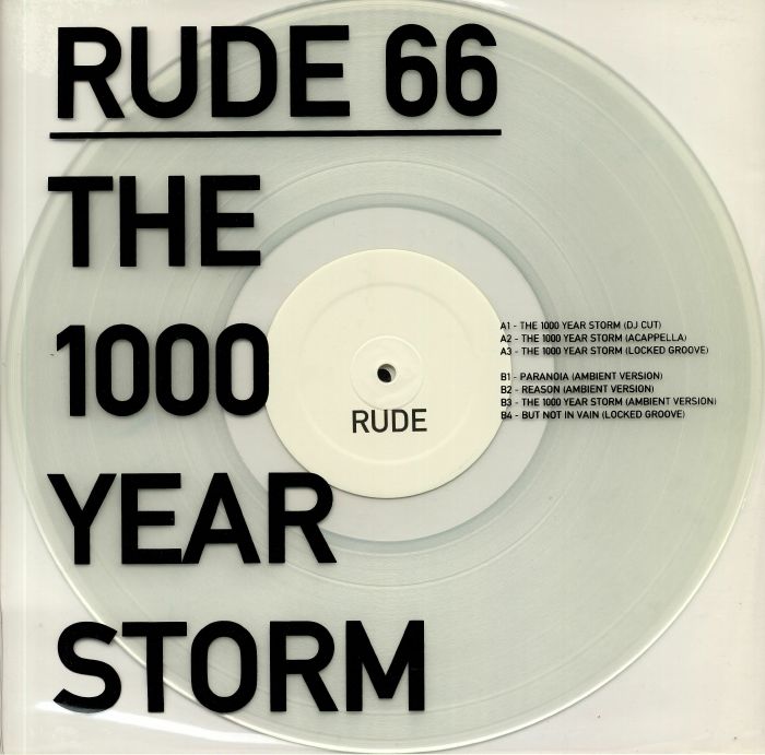 Rude 66 The 1000 Year Storm
