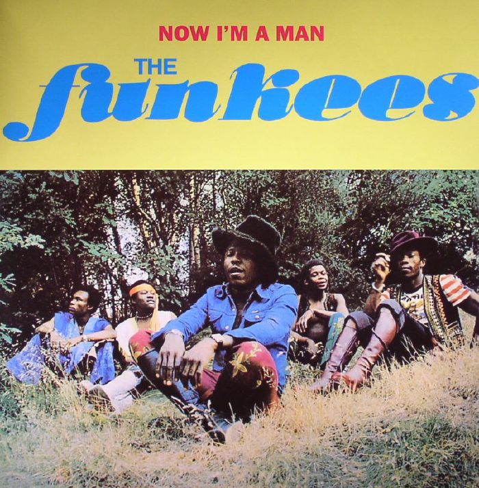 The Funkees Now Im A Man (reissue)