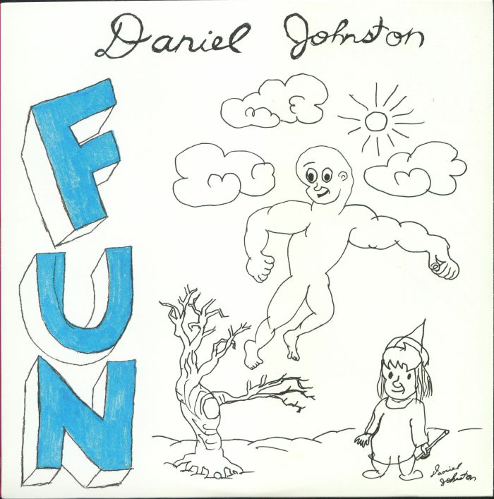 Daniel Johnston Fun (30th Anniversary Edition)