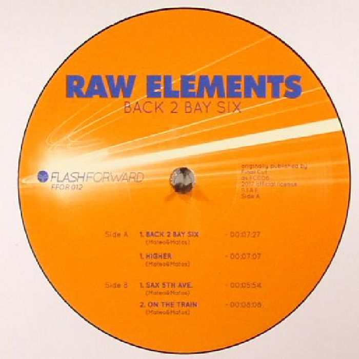 Raw Elements – Back 2 Bay Six (reissue) vinyl cover