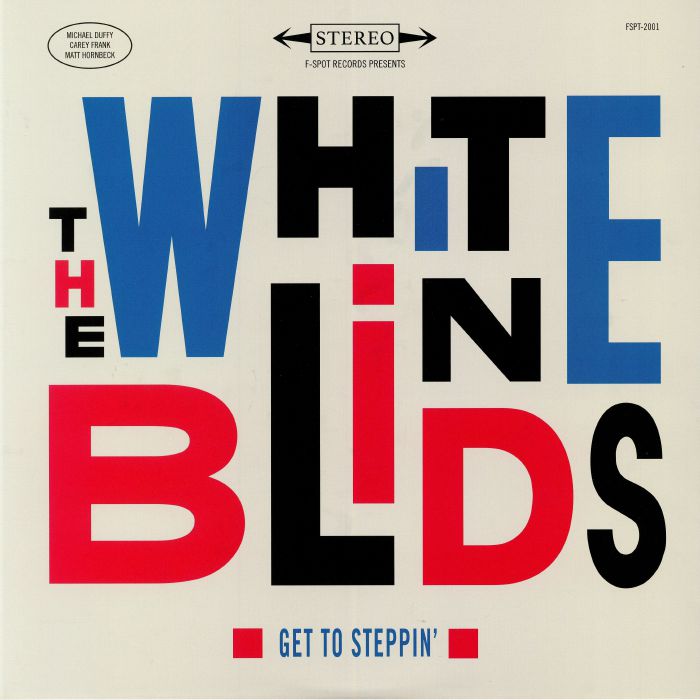 The White Blinds Get To Steppin