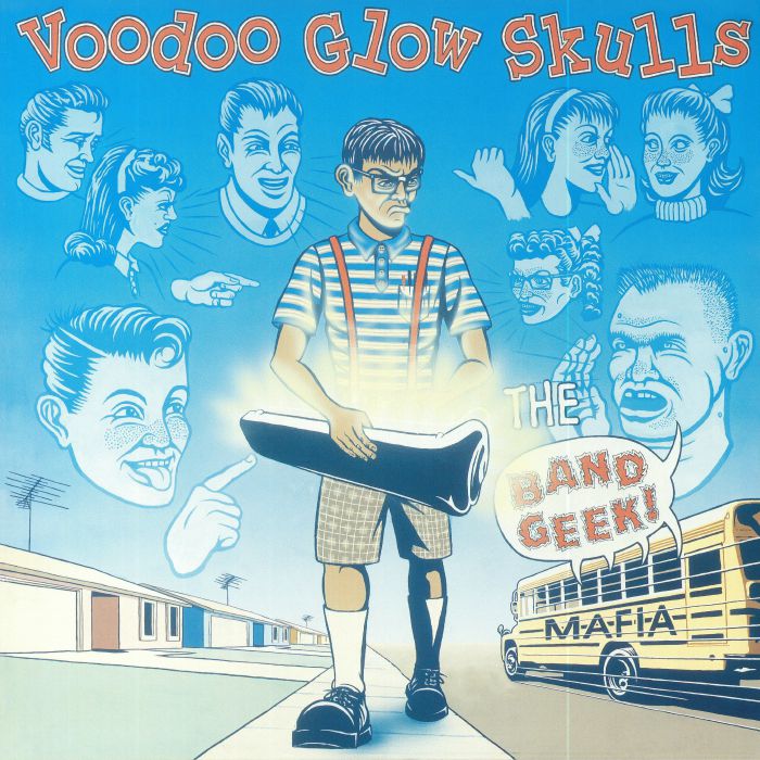 Voodoo Glow Skulls The Band Geek Mafia (reissue)