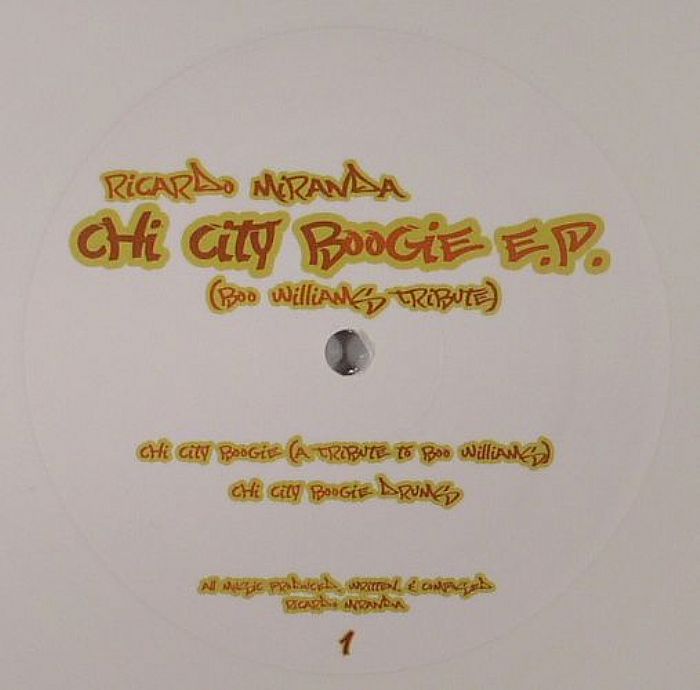Ricardo Miranda Chi City Boogie EP