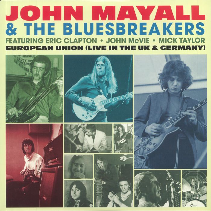 John Mayall and The Bluesbreakers European Union: Live In The UK and Germany