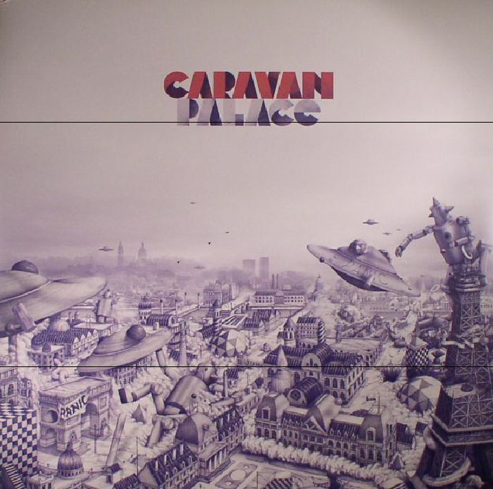 Caravan Palace Panic (reissue)