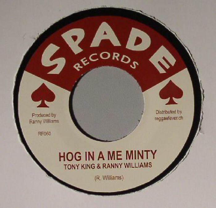 Tony King | Ranny Williams | Hippy Boys Hog In A Me Minty