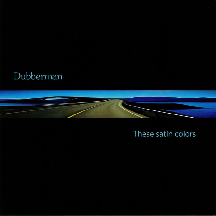 Dubberman These Satin Colors
