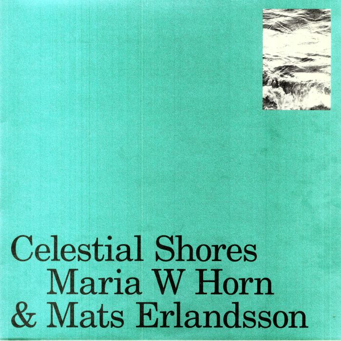 Maria W Horn | Mats Erlandsson Celestial Shores