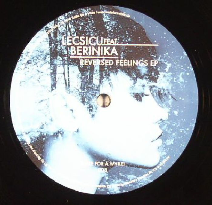 Lecsicu | Berinika Reversed Feelings EP (feat Gari Romalis rework)