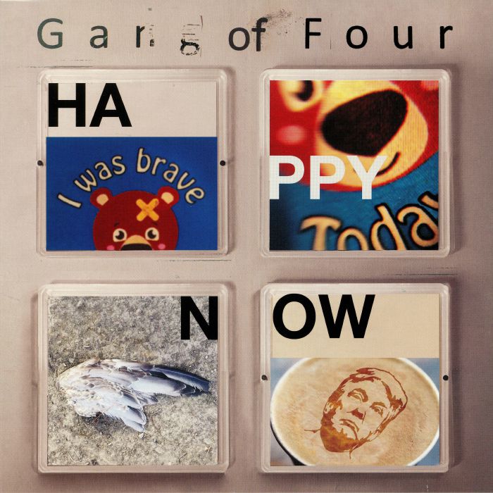 Gang Of Four Happy Now