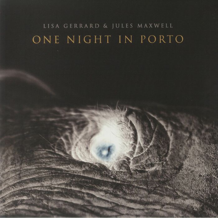 Lisa Gerrard | Jules Maxwell One Night In Porto
