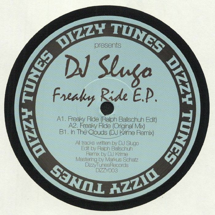 DJ Slugo Freaky Ride EP