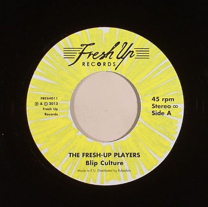 The Fresh Up Players Blip Culture