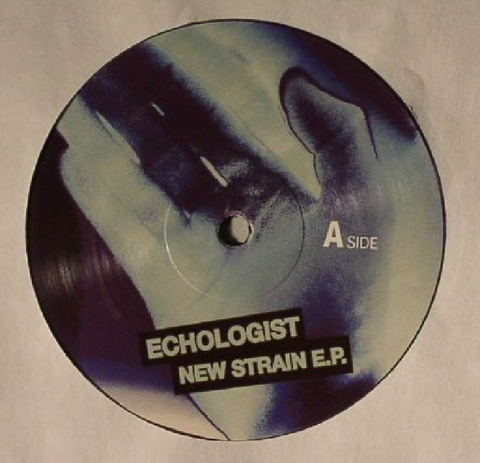 Echologist New Strain EP