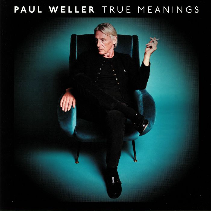 Paul Weller True Meanings